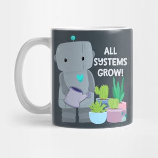 All systems grow robot Mug